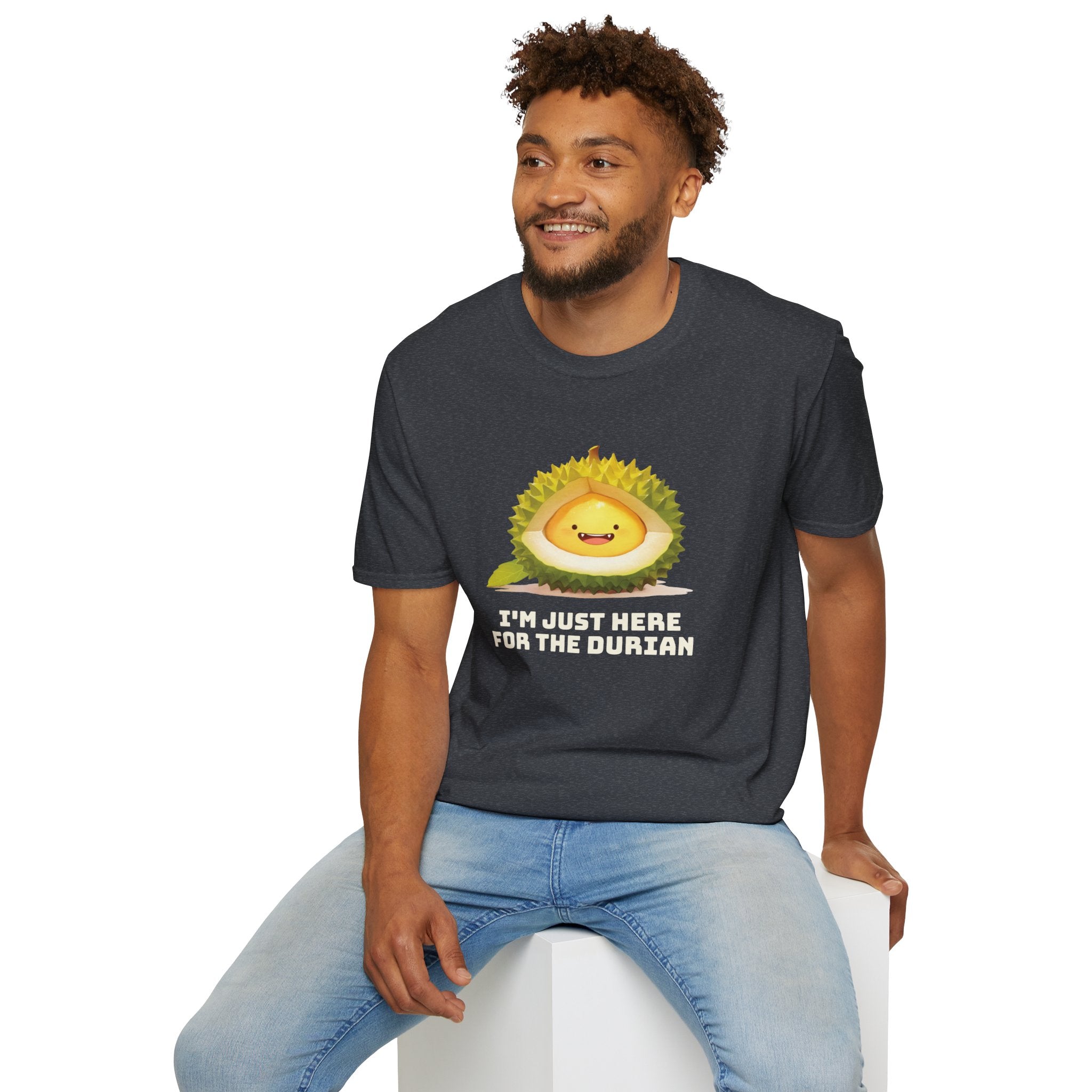 I'm Just Here For The Durian T-Shirt