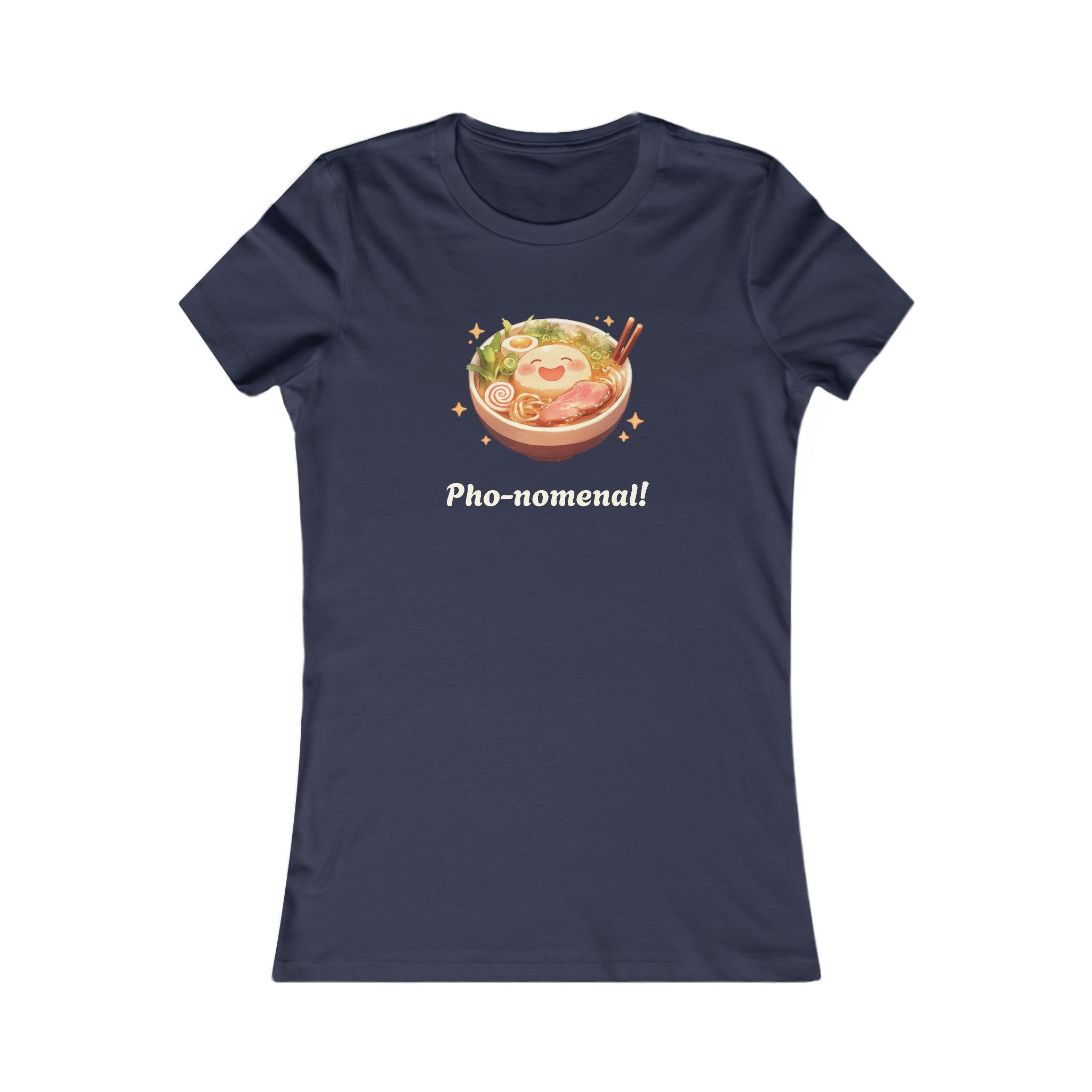 Pho-nomenal! Women's T-Shirt