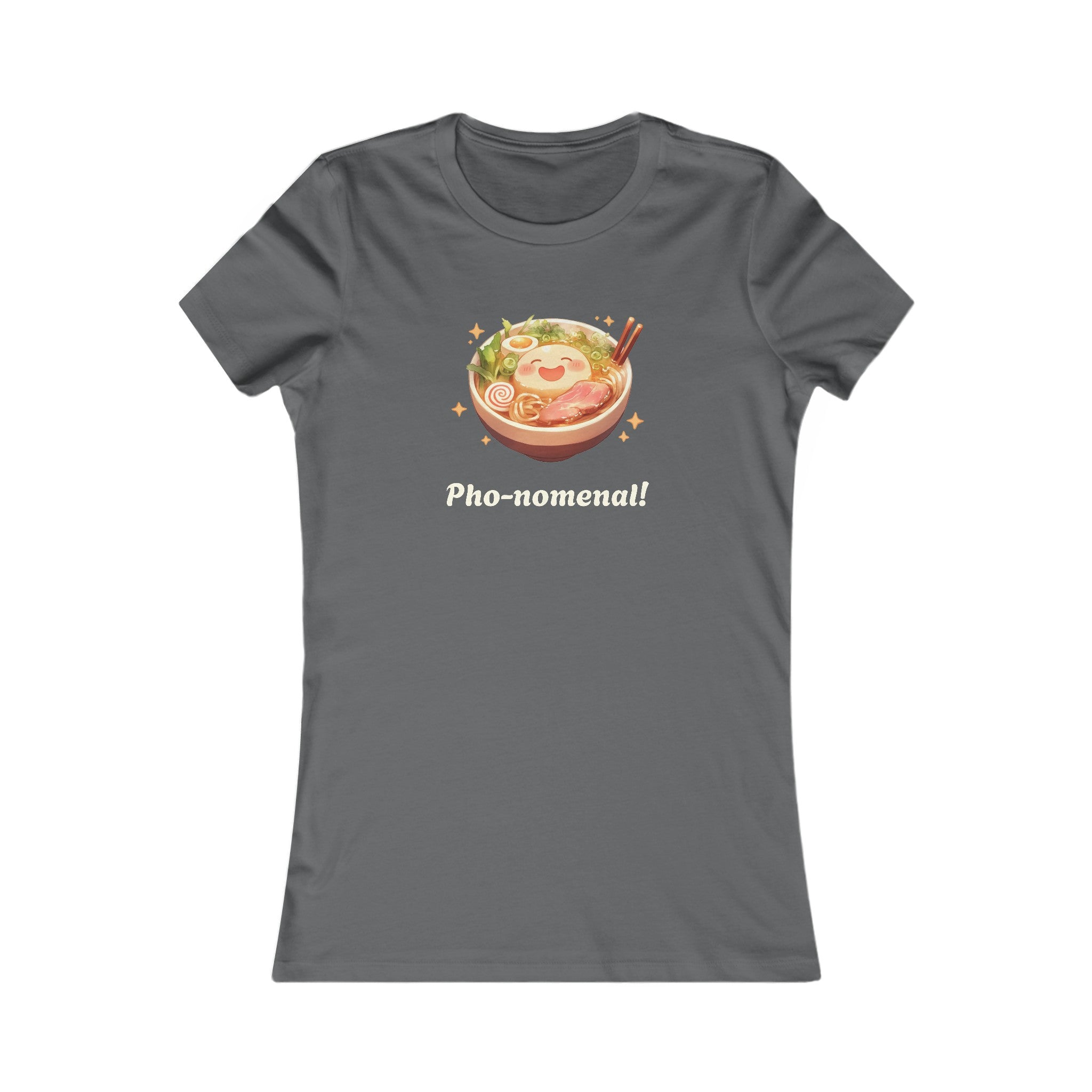 Pho-nomenal! Women's T-Shirt