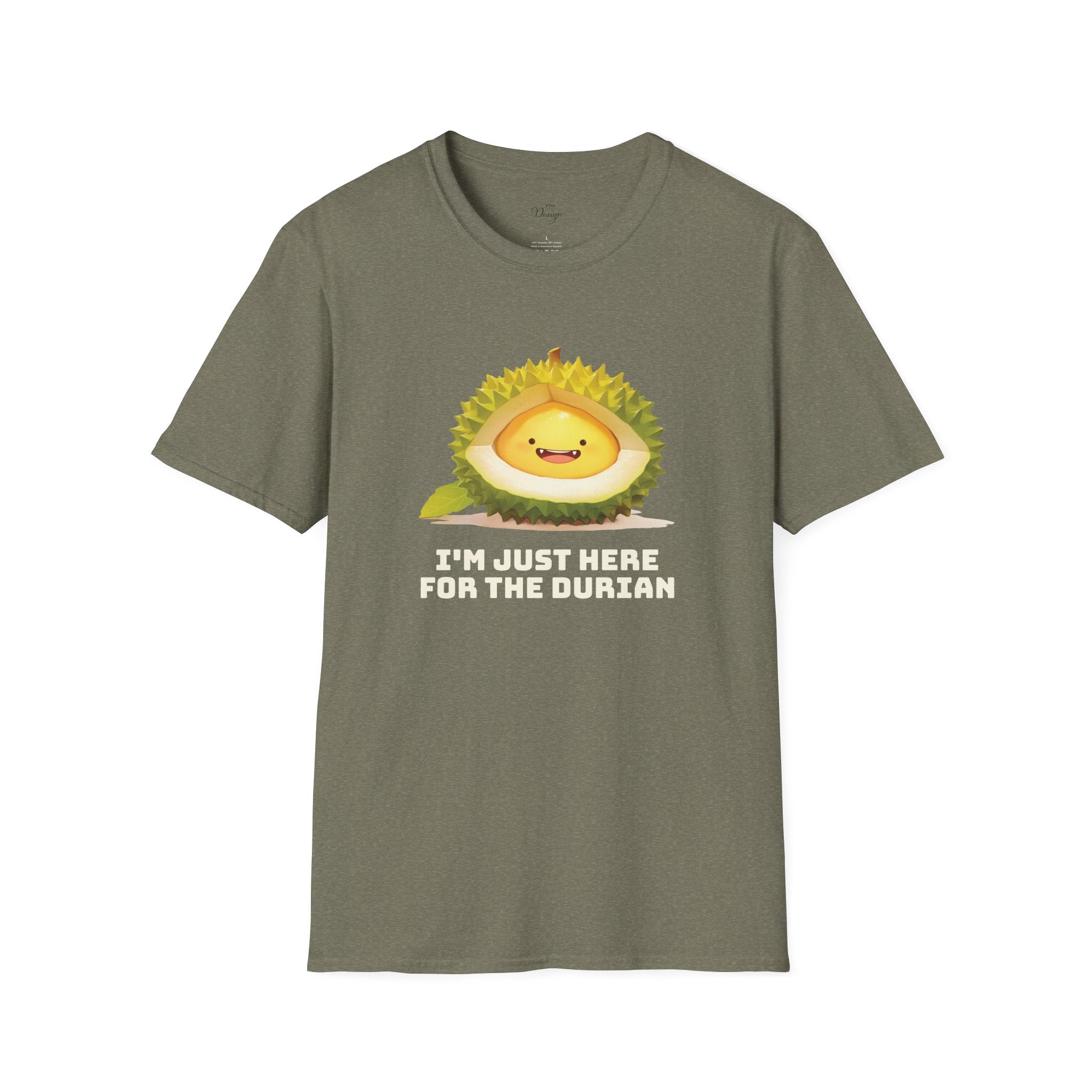 I'm Just Here For The Durian T-Shirt