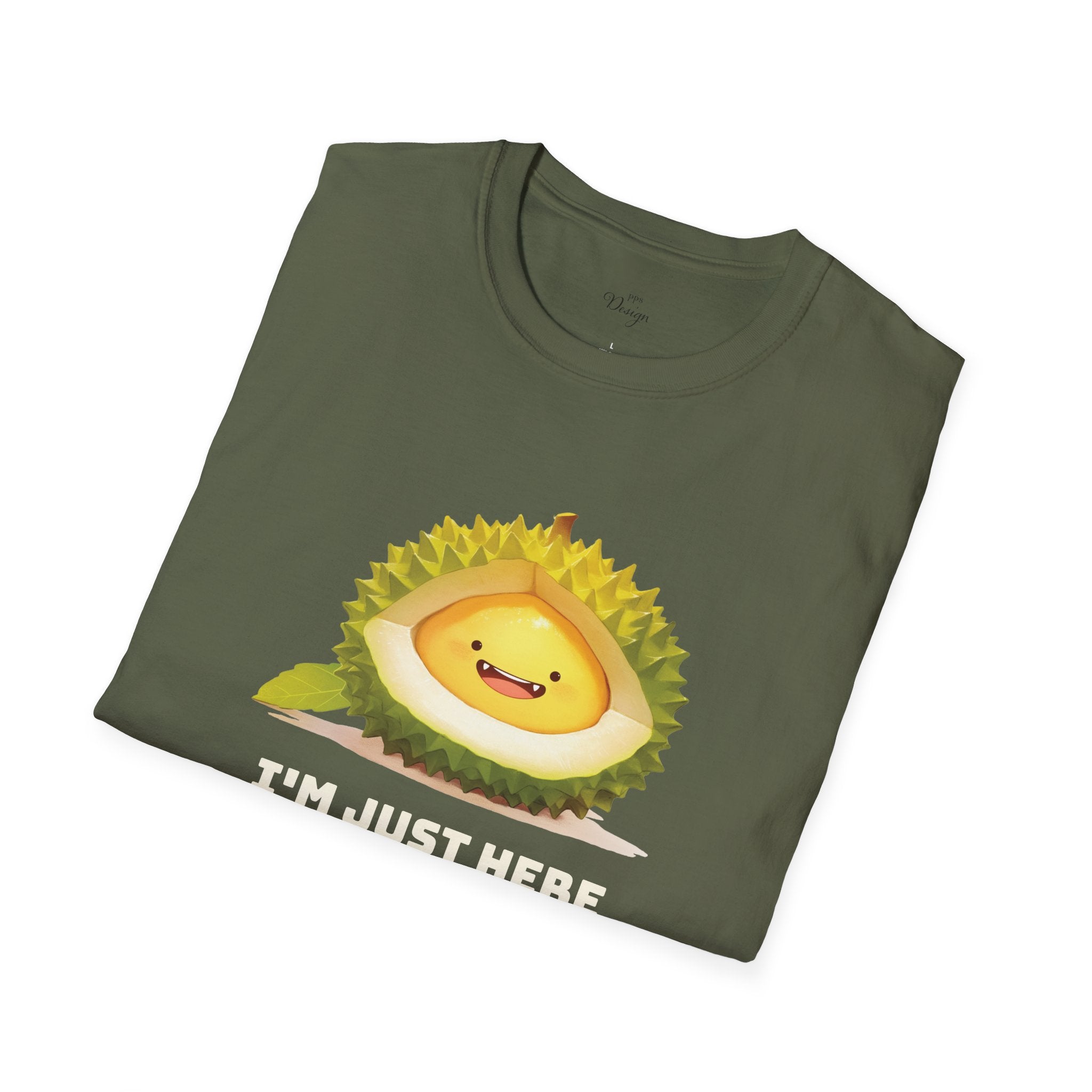 I'm Just Here For The Durian T-Shirt