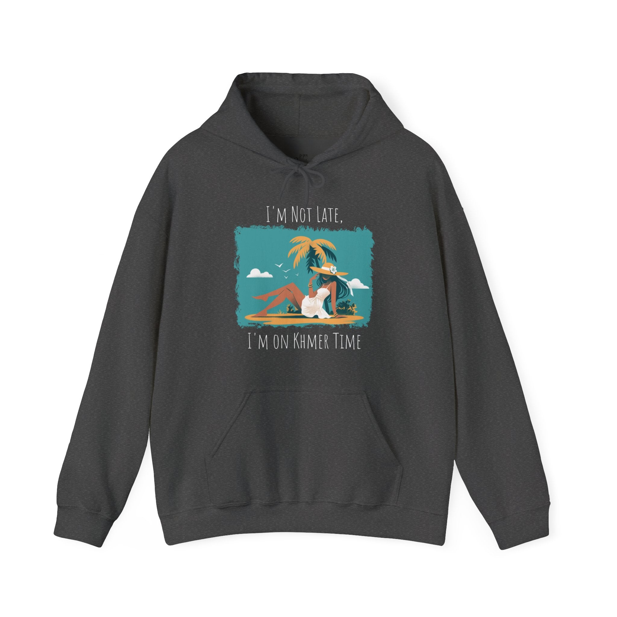 I'm not late, I'm on Khmer Time - Heavy Blend Hoodie