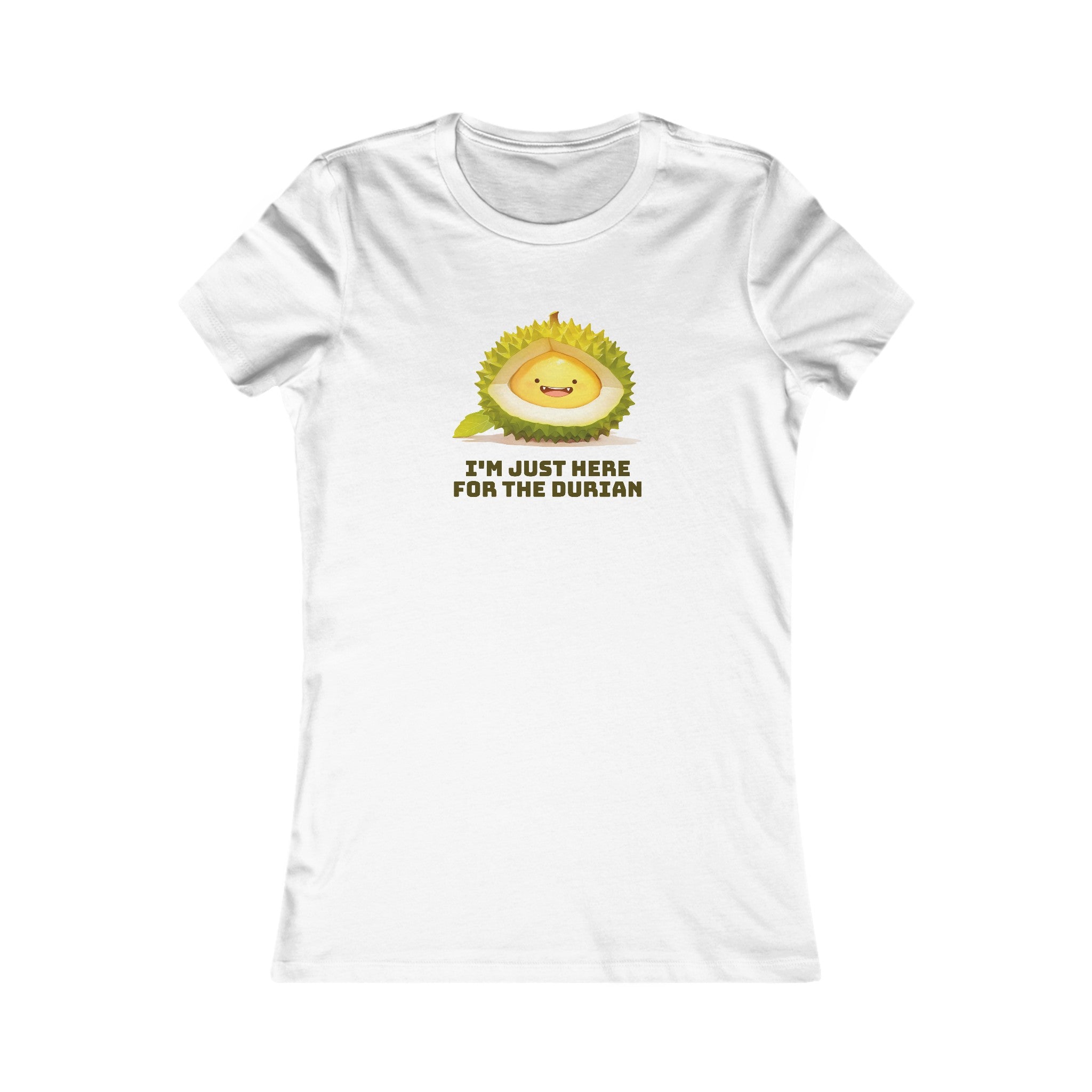 I'm Just Here For The Durian - Women's T-Shirt