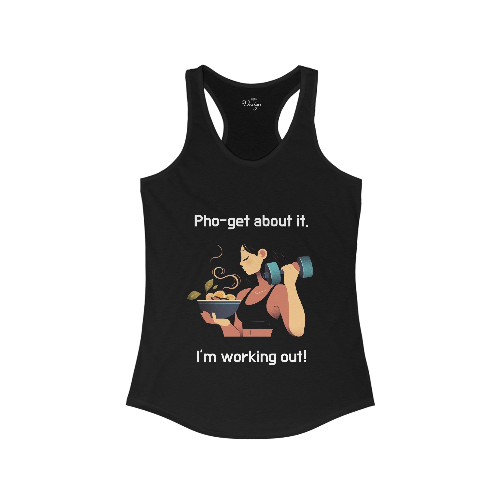 Pho-get about it, I'm working out! Tank Top