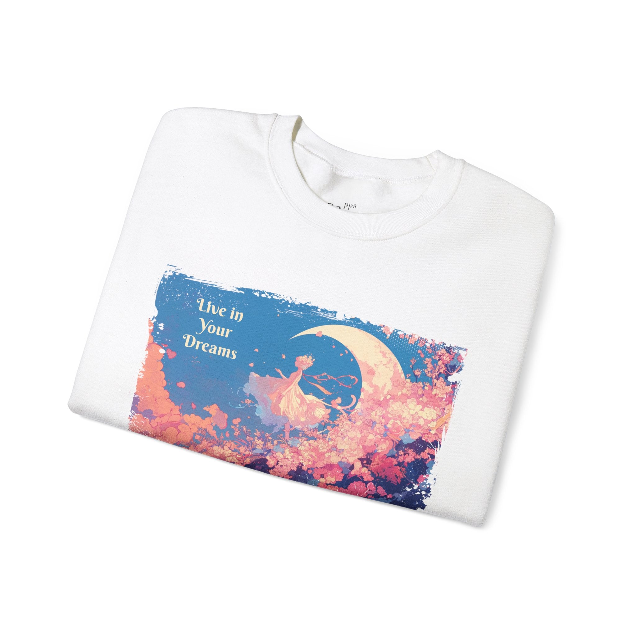 Live in Your Dreams Sweatshirt