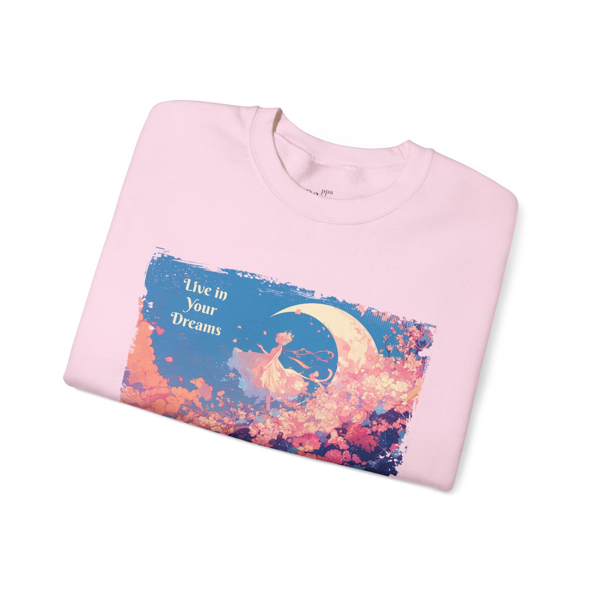 Live in Your Dreams Sweatshirt