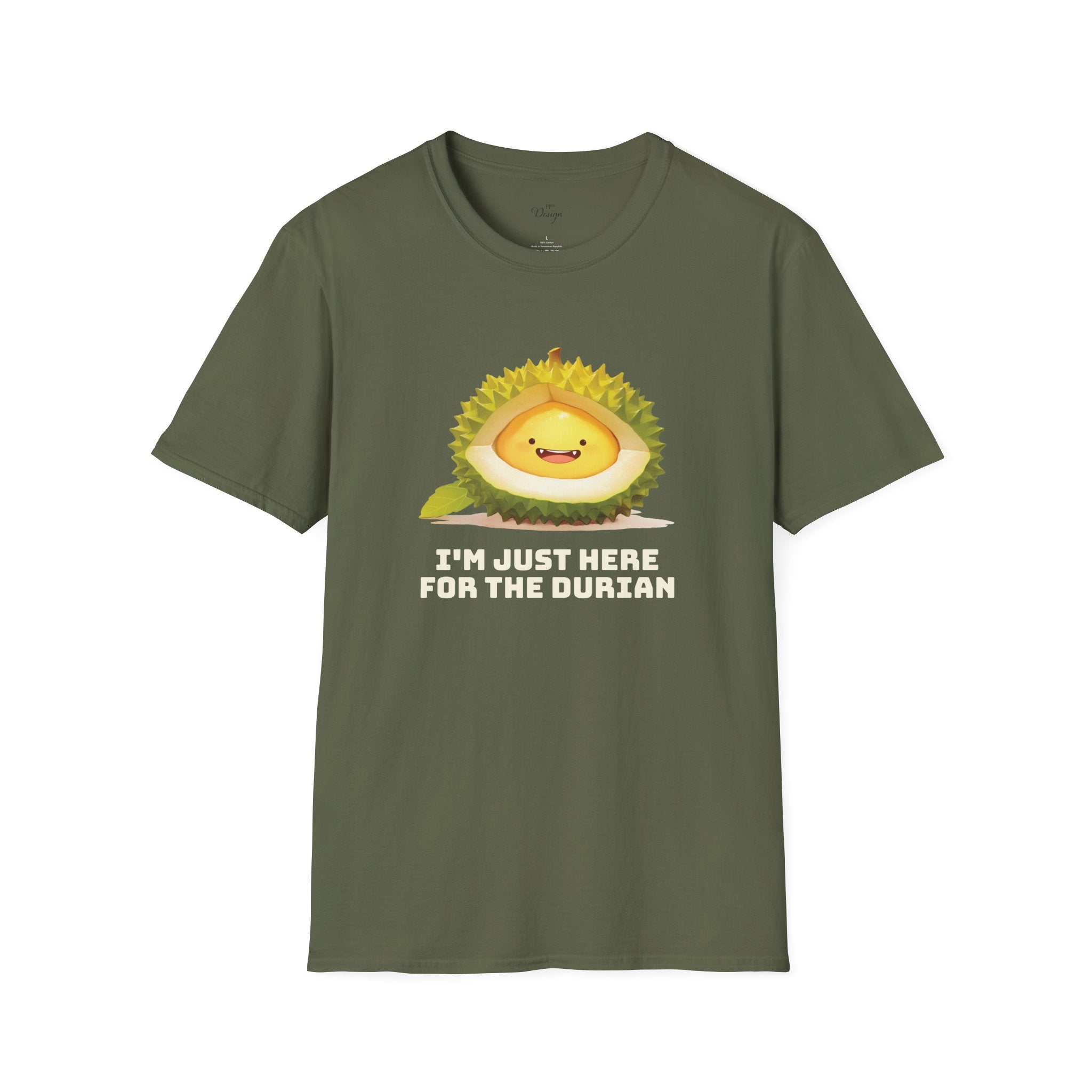 I'm Just Here For The Durian T-Shirt