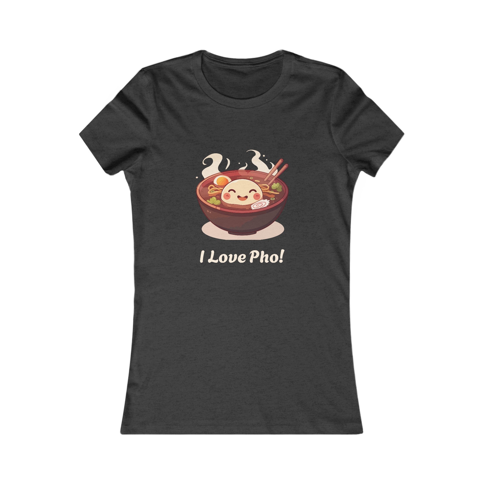 I Love Pho! Women's T-Shirt