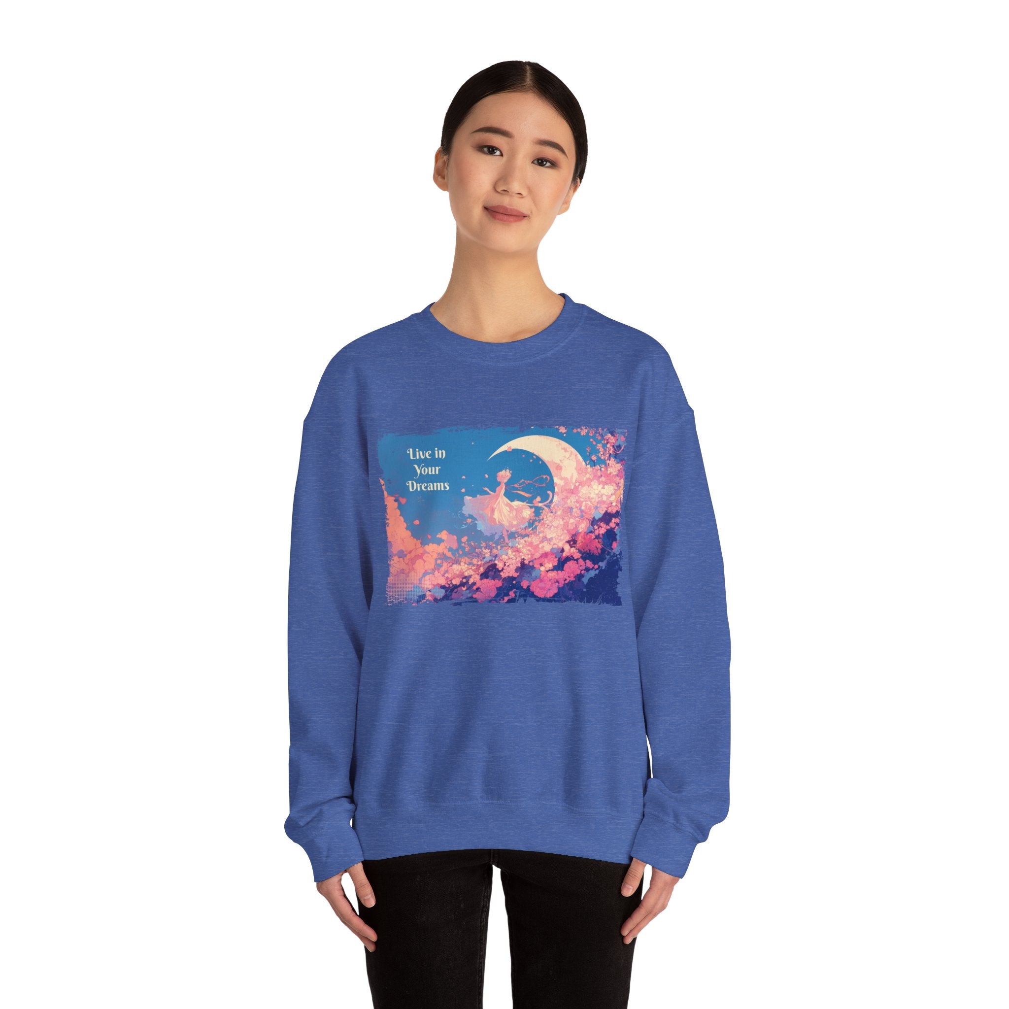 Live in Your Dreams Sweatshirt