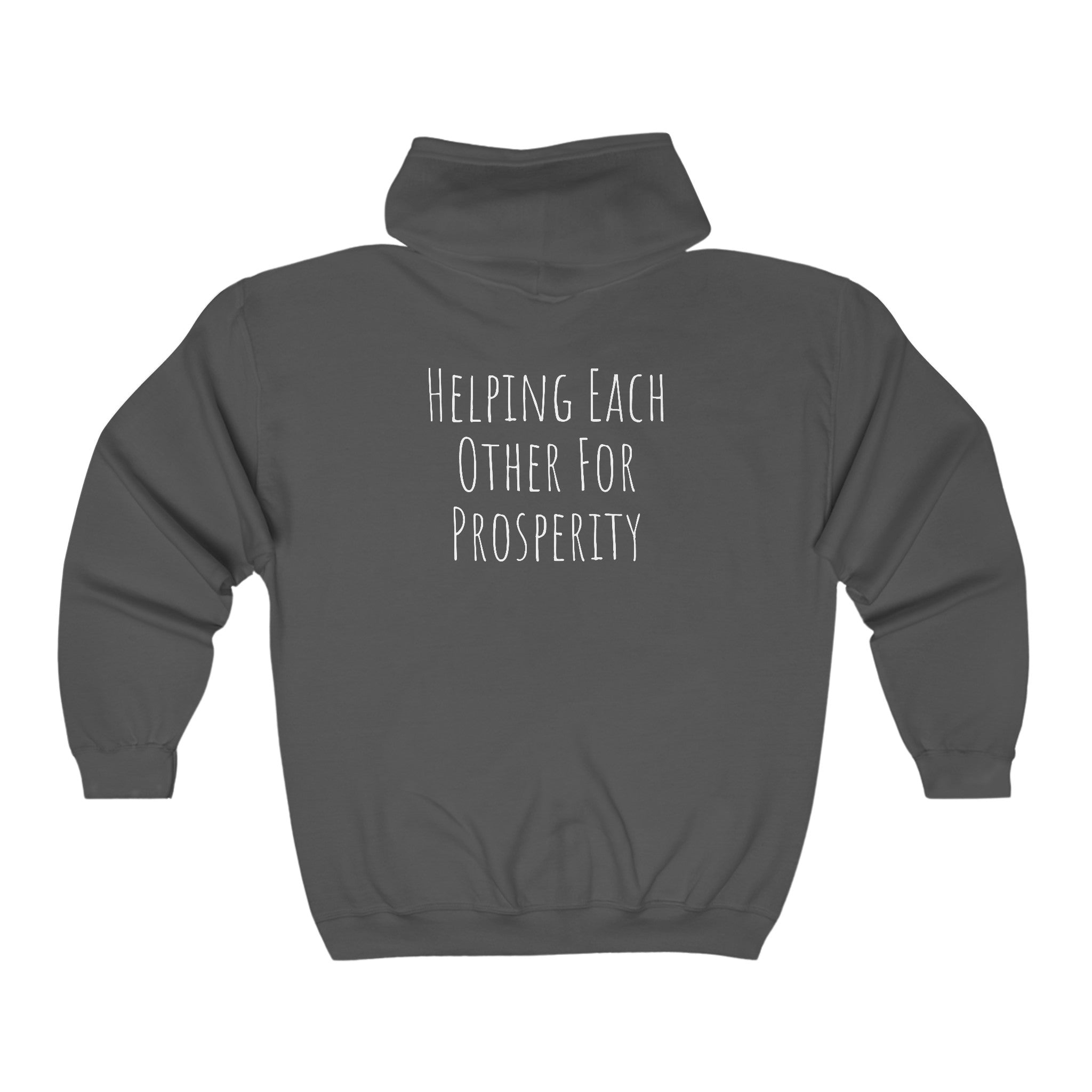 Helping Each Other For Prosperity - Full Zip Hooded Sweatshirt