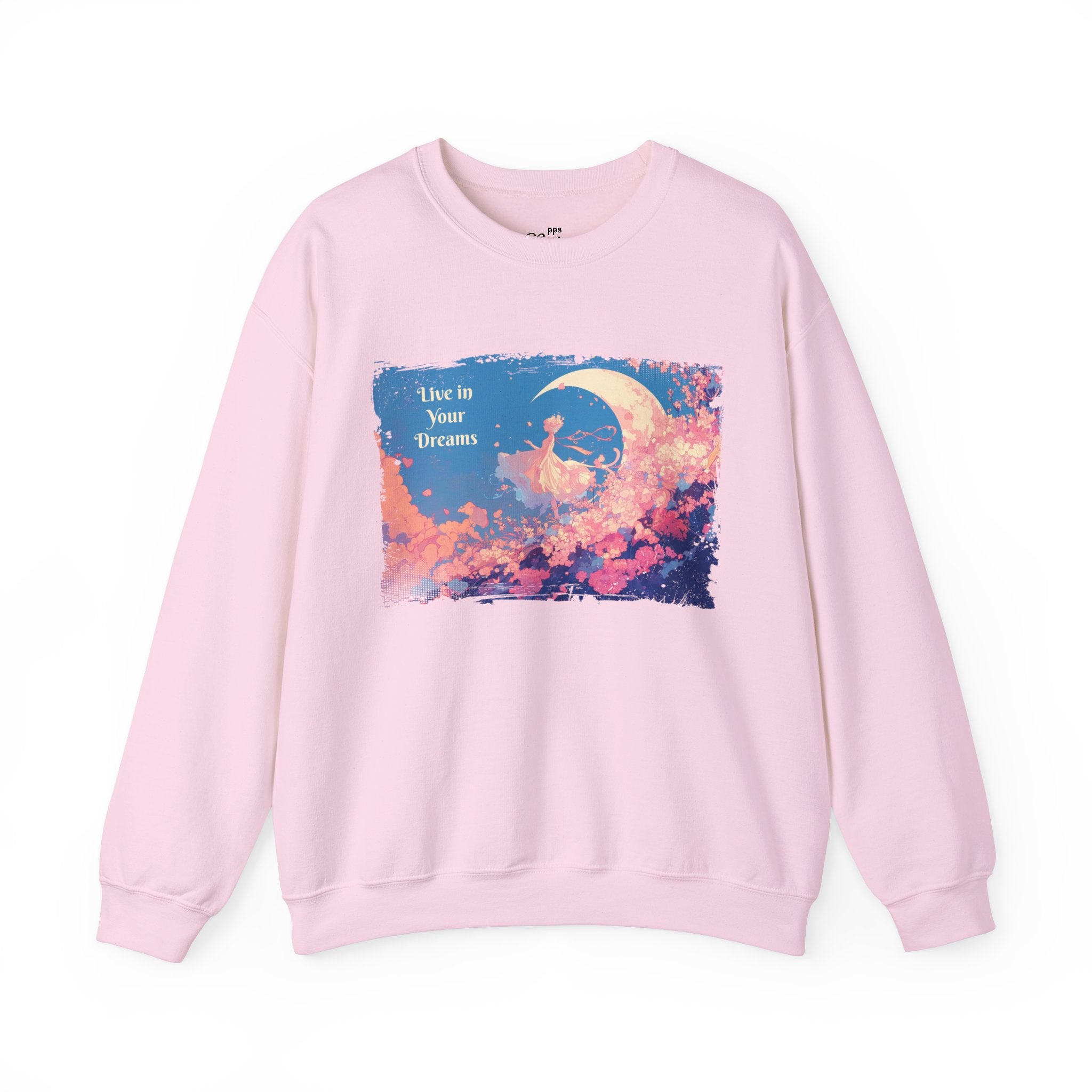 Live in Your Dreams Sweatshirt